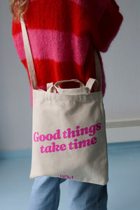 Un-told tote bag / Good things take time / rosa